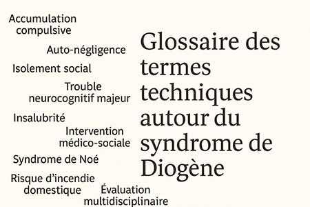 Glossaire complet des termes techniques autour du syndrome de Diogène
